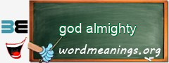 WordMeaning blackboard for god almighty